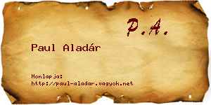 Paul Aladár névjegykártya